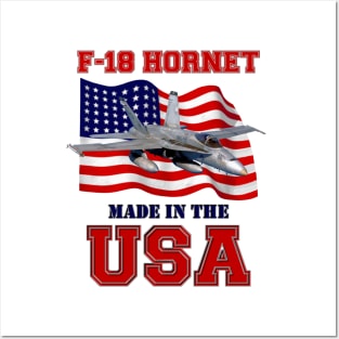 F-18 Hornet Made in the USA Posters and Art